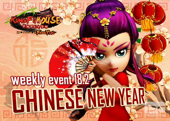 Happy Chinese New Year Weekly Event 18/2
